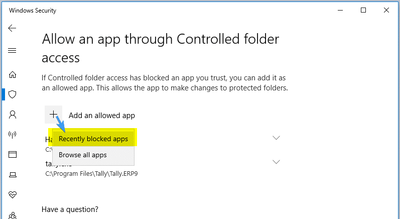 Configure Controlled Folder Access to Stop Unauthorized changes blocked Notifications - allow recently blocked apps - controlled folder access
