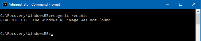 could not find the recovery environment - reagentc.exe