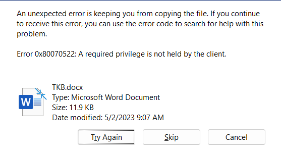 0x80070522 unexpected error when copying a file - privilege not held. when copying files