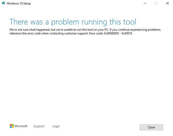 media creation tool error 0x80080005 0x90018